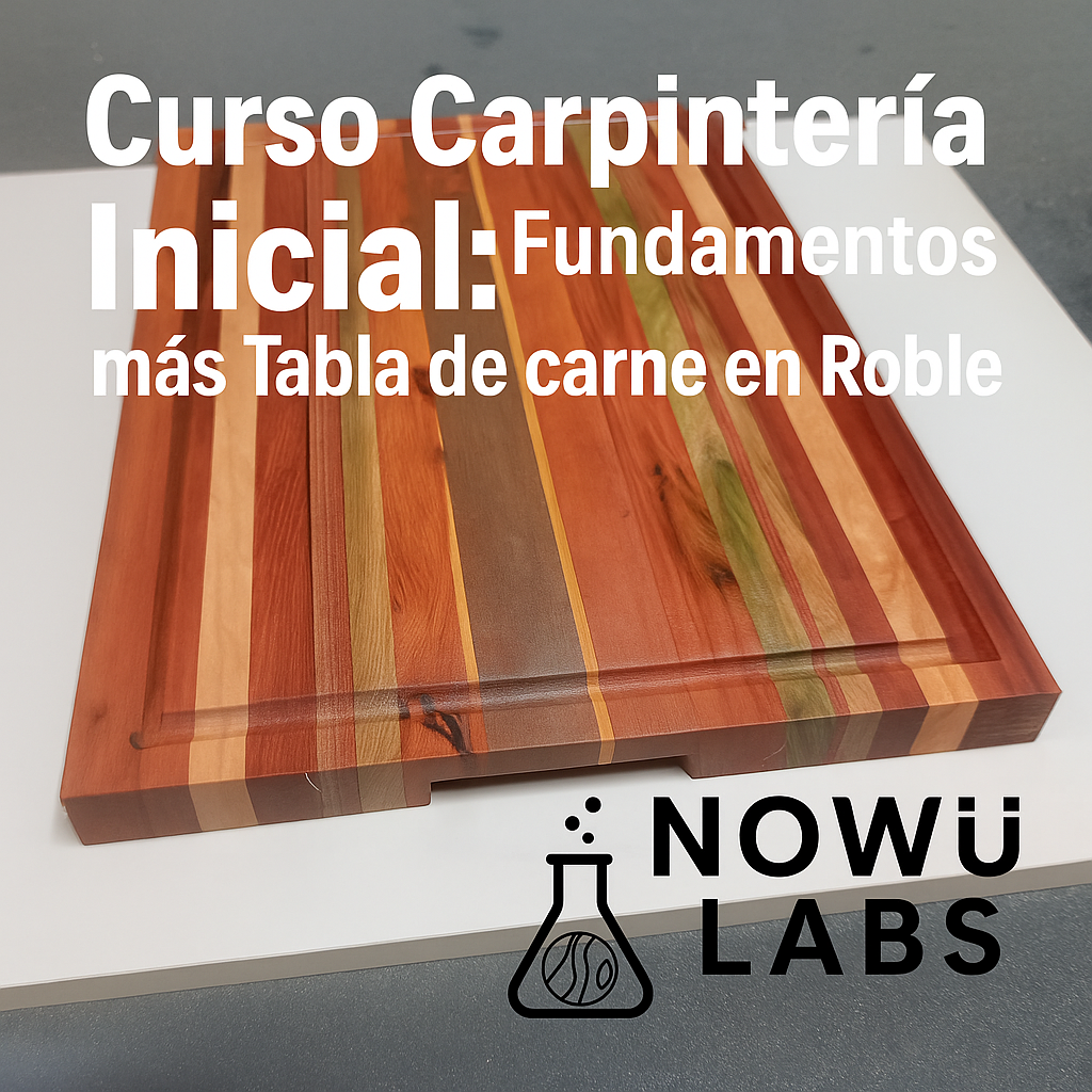 Curso Carpintería Inicial Fundamentos + TABLA DE CARNE